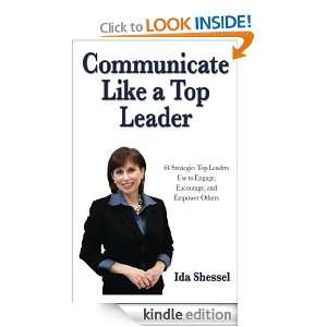 Communicate Like A Top Leader Ida Shessel  Kindle Store