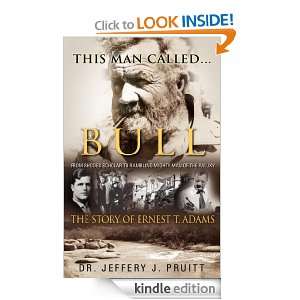 This Man CalledBull Jeffery J. Pruitt  Kindle Store