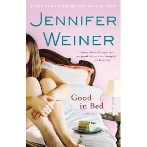  By Jennifer Weiner Good in Bed  N/A  Books
