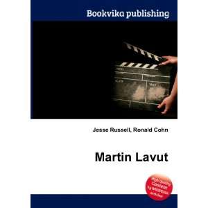  Martin Lavut Ronald Cohn Jesse Russell Books