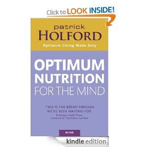 Optimum Nutrition For The Mind Patrick Holford  Kindle 