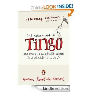 The Meaning of Tingo and Other Extraordinary Words from Around the 