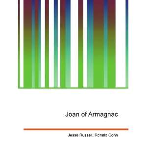  Joan of Armagnac Ronald Cohn Jesse Russell Books