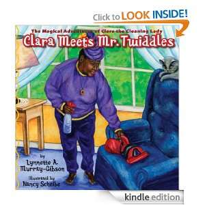 Clara Meets Mr. Twiddles (The Magical Adventures of Clara the Cleaning 