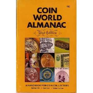  Coin World Almanac Staff of Coin World Books