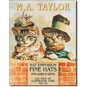  Tin Sign  MA Taylor Hats   2 Kittens   540815 Patio 