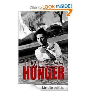 Timeless Hunger BA Tortuga  Kindle Store
