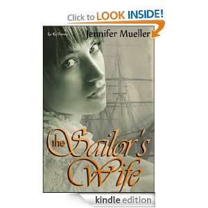 The Sailors Wife Jennifer Mueller  Kindle Store