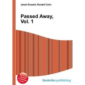  Passed Away, Vol. 1 Ronald Cohn Jesse Russell Books