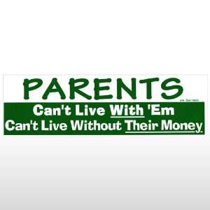  264 Parents Money Bumper Sticker Toys & Games