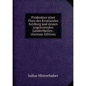   nzenden LÃ¤ndertheilen . (German Edition) Julius Hinterhuber Books