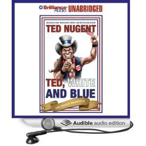   Blue The Nugent Manifesto (Audible Audio Edition) Ted Nugent Books