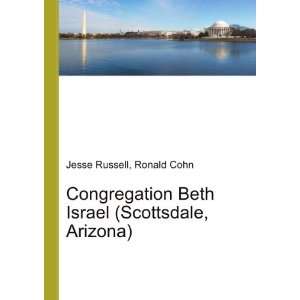 Congregation Beth Israel (Scottsdale, Arizona) Ronald Cohn Jesse 