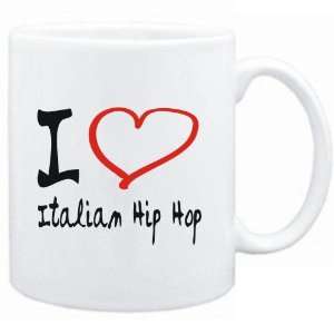  Mug White  I LOVE Italian Hip Hop  Music Sports 