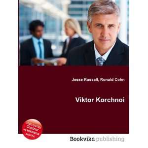  Viktor Korchnoi Ronald Cohn Jesse Russell Books