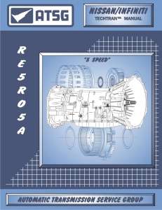 RE5RO5A ATSG Transmission Repair Rebuild Service Manual  
