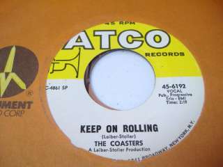 Soul 45 THE COASTERS Keep On Rolling on Atco  