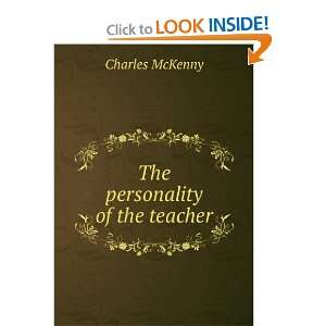  The personality of the teacher Charles McKenny Books