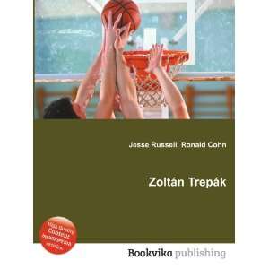  ZoltÃ¡n TrepÃ¡k Ronald Cohn Jesse Russell Books