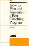  & NOBLE  How to Plan and Implement a Peer Coaching Program by Pam 