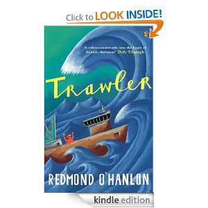 Trawler A Journey Through the North Atlantic Redmond OHanlon 