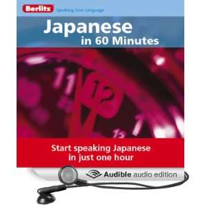  JapaneseIn 60 Minutes (Audible Audio Edition) Berlitz Books