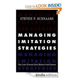 Managing Imitation Strategies Steven P. Schnaars  Kindle 
