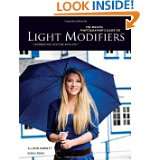 The Digital Photographers Guide to Light Modifiers Techniques for 