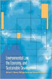 Environmental Law, the Economy and Sustainable Development The United 