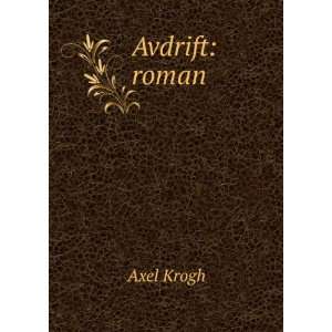  Avdrift roman Axel Krogh Books
