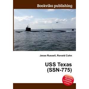  USS Texas (SSN 775) Ronald Cohn Jesse Russell Books