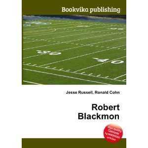  Robert Blackmon Ronald Cohn Jesse Russell Books