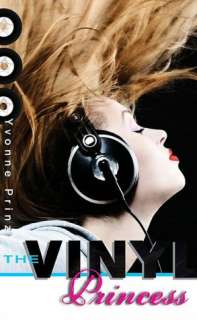   The Vinyl Princess by Yvonne Prinz, HarperCollins 