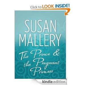 The Prince & the Pregnant Princess Susan Mallery  Kindle 