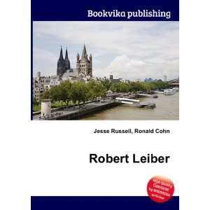  Robert Leiber Ronald Cohn Jesse Russell Books