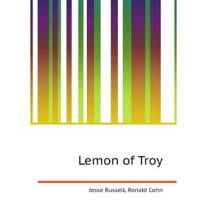 Lemon of Troy Ronald Cohn Jesse Russell Books