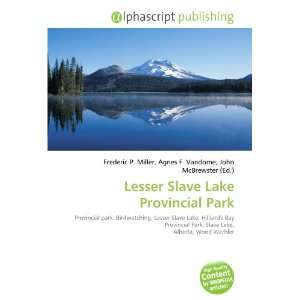 Lesser Slave Lake Provincial Park (9786132697035) Books