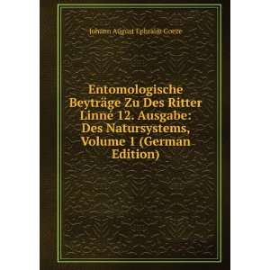   , Volume 1 (German Edition) Johann August Ephraim Goeze Books