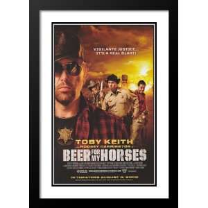  Beer for My Horses 32x45 Framed and Double Matted Movie 
