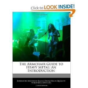  The Armchair Guide to Heavy Metal An Introduction 