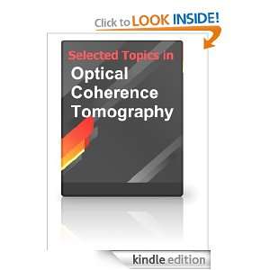 Selected Topics in Optical Coherence Tomography Nadia Al Kharousi 