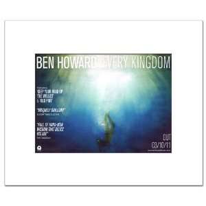 BEN HOWARD Every Kingdom 12x10in Matted Music Print 
