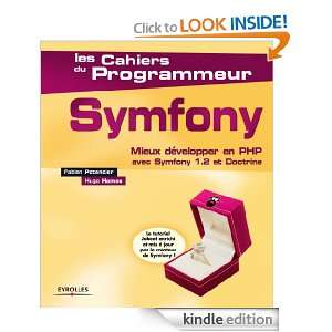 Symfony 1.2 (Les cahiers du programmeur) (French Edition) Fabien 
