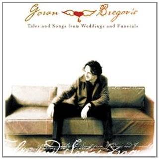Tales & Songs From Wedding and Funerals by Goran Bregovic ( Audio CD 