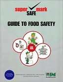 Guide to Food Safety Retail Best Practices for Food Safety and 
