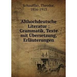   Ã?bersetzung, ErlÃ¤uterungen Theodor, 1856 1913 Schauffler Books