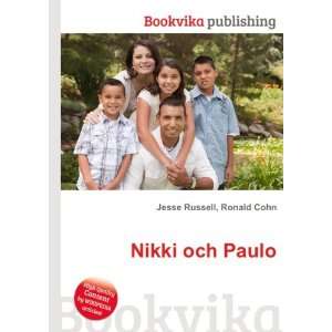  Nikki och Paulo Ronald Cohn Jesse Russell Books