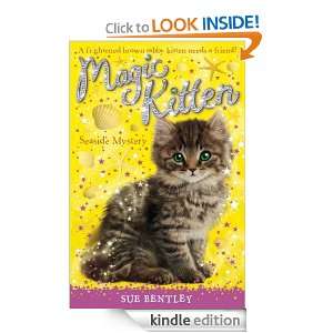 Magic Kitten Seaside Mystery Sue Bentley  Kindle Store