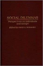   Dilemmas, (0275923924), David A. Schroeder, Textbooks   