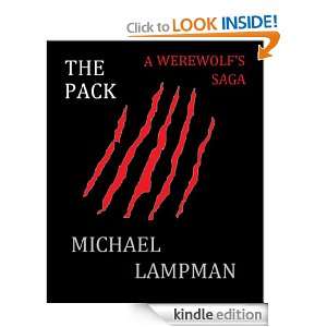The Pack A Werewolfs Saga Michael Lampman  Kindle Store